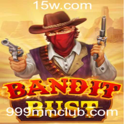 Descubra 'BanditBust': Um Mergulho no Novo Fenômeno dos Jogos com Temática 999MM